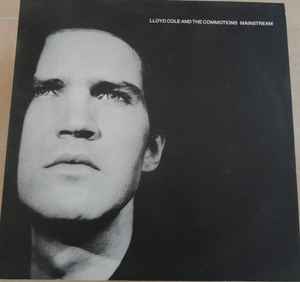 Lloyd Cole And The Commotions* - Mainstream (LP, Album)