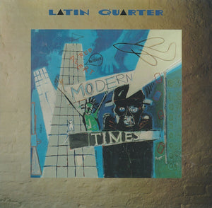 Latin Quarter ‎– Modern Times