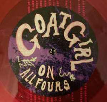 Load image into Gallery viewer, Goat Girl ‎– On All Fours