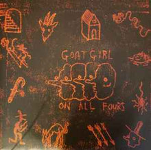 Load image into Gallery viewer, Goat Girl ‎– On All Fours