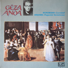 Load image into Gallery viewer, Géza Anda, Schumann* / Brahms* - Carnaval / Paganini-Variationen (LP, Comp, Mono)