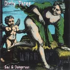 Dirty Three ‎– Sad & Dangerous