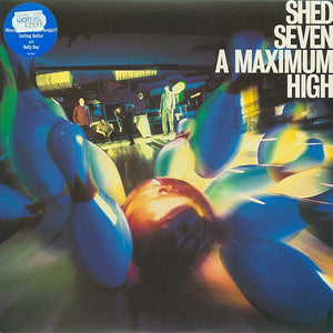 Shed Seven ‎– A Maximum High