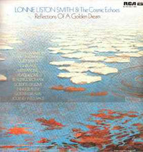 Load image into Gallery viewer, Lonnie Liston Smith And The Cosmic Echoes - Reflections Of A Golden Dream (LP, Album, Gat)