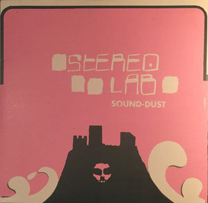 Stereolab – Sound-Dust