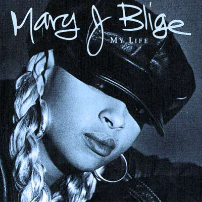 Mary J. Blige ‎– My Life