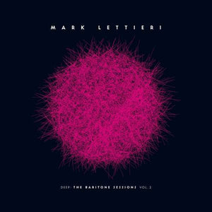 Mark Lettieri - Deep: The Baritone Sessions Vol. 2 (LP, Num, 180)