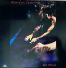 Load image into Gallery viewer, Siouxsie And The Banshees – The Scream