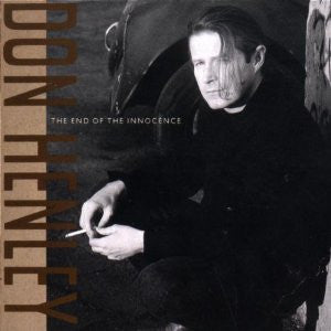 Don Henley ‎– The End Of The Innocence