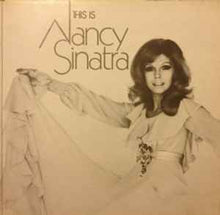 Load image into Gallery viewer, Nancy Sinatra – This Is Nancy Sinatra