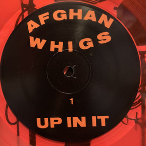 THE AFGHAN WHIGS - UP IN IT ( 12" RECORD )