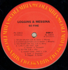 Loggins & Messina* – So Fine