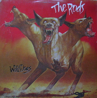 The Rods – Wild Dogs