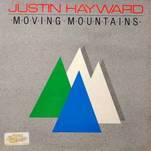 Load image into Gallery viewer, Justin Hayward – Moving Mountains