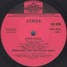 Load image into Gallery viewer, Herb Alpert &amp; The Tijuana Brass - !!Going Places!! (LP, Album)