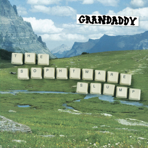 Grandaddy – The Sophtware Slump