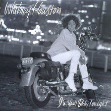 Load image into Gallery viewer, Whitney Houston – I&#39;m Your Baby Tonight