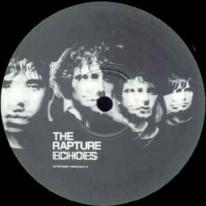 The Rapture – Echoes