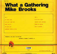 Load image into Gallery viewer, Mike Brooks - What A Gathering (LP, 180)