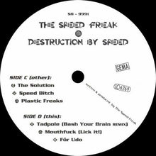 Load image into Gallery viewer, The Speed Freak ‎– Destruction By Speed