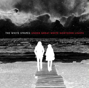 THE WHITE STRIPES - UNDER GREAT WHITE NORTHERN LIGHTS ( 12" RECORD )