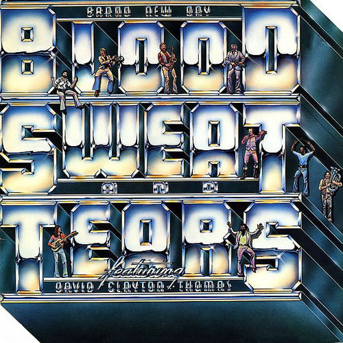 Blood, Sweat And Tears Featuring David Clayton-Thomas – Brand New Day