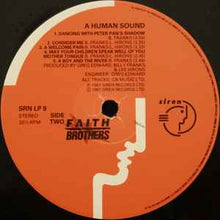 Load image into Gallery viewer, Faith Brothers - A Human Sound (LP, Album)