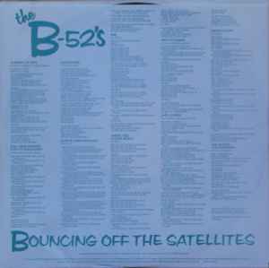 The B-52's ‎– Bouncing Off The Satellites