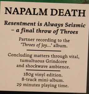 Napalm Death - Resentment Is Always Seismic – A Final Throw Of Throes (LP, MiniAlbum)