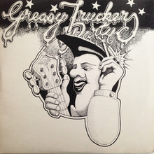 Load image into Gallery viewer, Various – Greasy Truckers Party