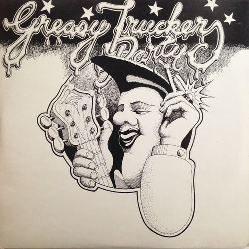 Various – Greasy Truckers Party