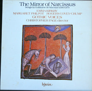 Guillaume de Machaut - Emma Kirkby, Margaret Philpot, Rogers Covey-Crump, Gothic Voices , Christopher Page ‎– The Mirror Of Narcissus