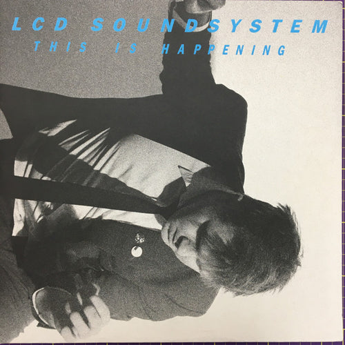 LCD Soundsystem – This Is Happening