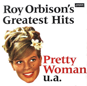 Roy Orbison – Roy Orbison's Greatest Hits (Pretty Woman U.A.)