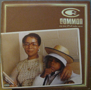 Common ‎– One Day It'll All Make Sense