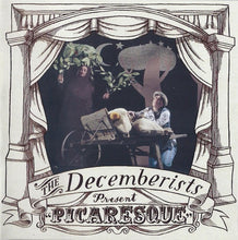 Load image into Gallery viewer, The Decemberists – Picaresque