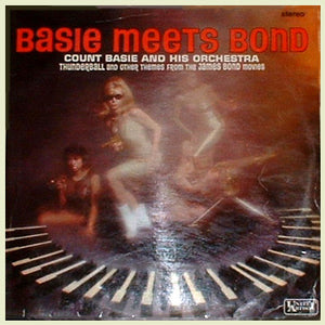 Count Basie And His Orchestra* – Basie Meets Bond