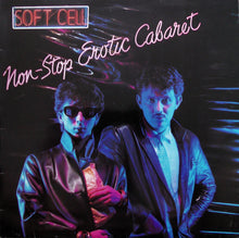Load image into Gallery viewer, Soft Cell - Non-Stop Erotic Cabaret