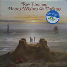 Load image into Gallery viewer, Ray Thomas – Hopes Wishes &amp; Dreams