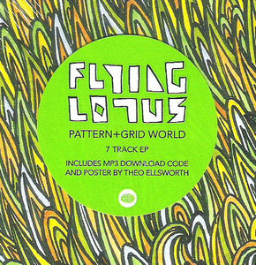 FLYING LOTUS - PATTERN+GRID WORLD ( 12" MAXI SINGLE )