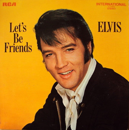 Elvis Presley	Let's Be Friends