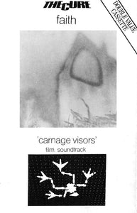 The Cure ‎– Faith And 'Carnage Visors'