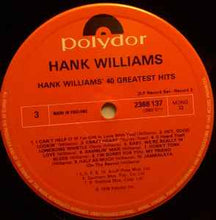 Load image into Gallery viewer, Hank Williams – Hank Williams - 40 Greatest Hits
