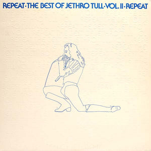 Jethro Tull - Repeat - The Best Of Jethro Tull - Vol. II (LP, Comp)