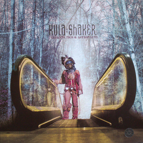 Kula Shaker – Peasants, Pigs & Astronauts