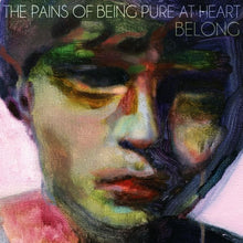 Load image into Gallery viewer, The Pains Of Being Pure At Heart – Belong