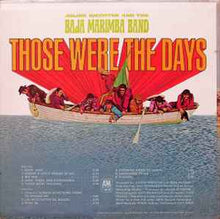 Load image into Gallery viewer, Julius Wechter And The Baja Marimba Band* – Those Were The Days