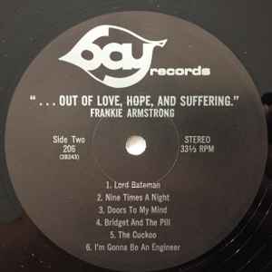 Frankie Armstrong – "...Out Of Love, Hope And Suffering."