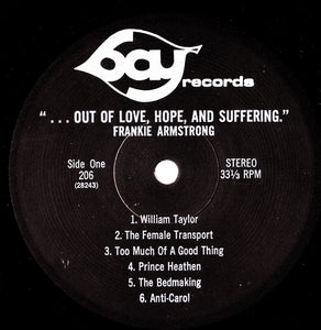 Frankie Armstrong – "...Out Of Love, Hope And Suffering."