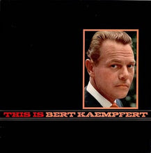 Load image into Gallery viewer, Bert Kaempfert – This Is Bert Kaempfert